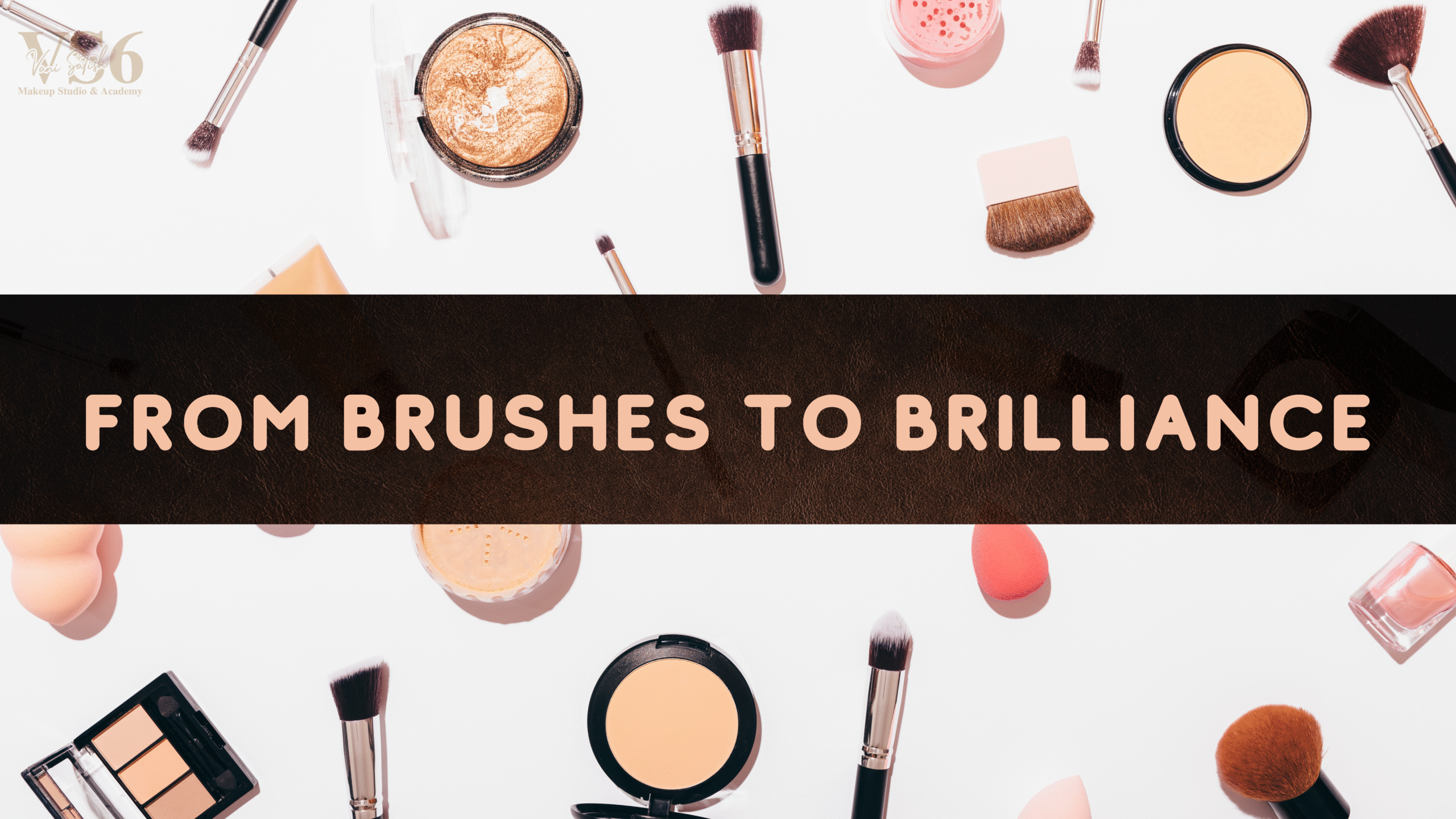 Flat lay of professional makeup brushes and products for VS6 Makeup Studio & Academy Bangalore.