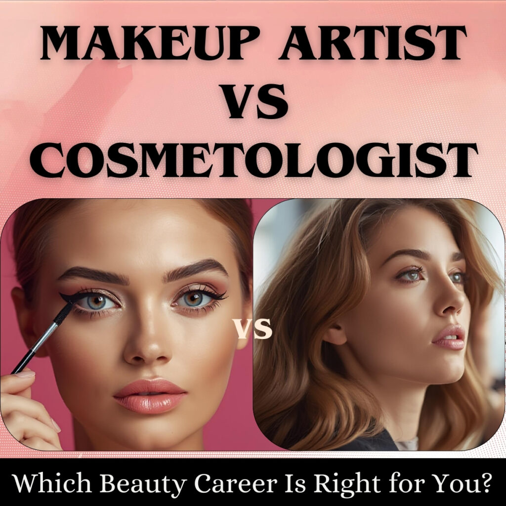 Makeup artist vs cosmetologist career comparison guide