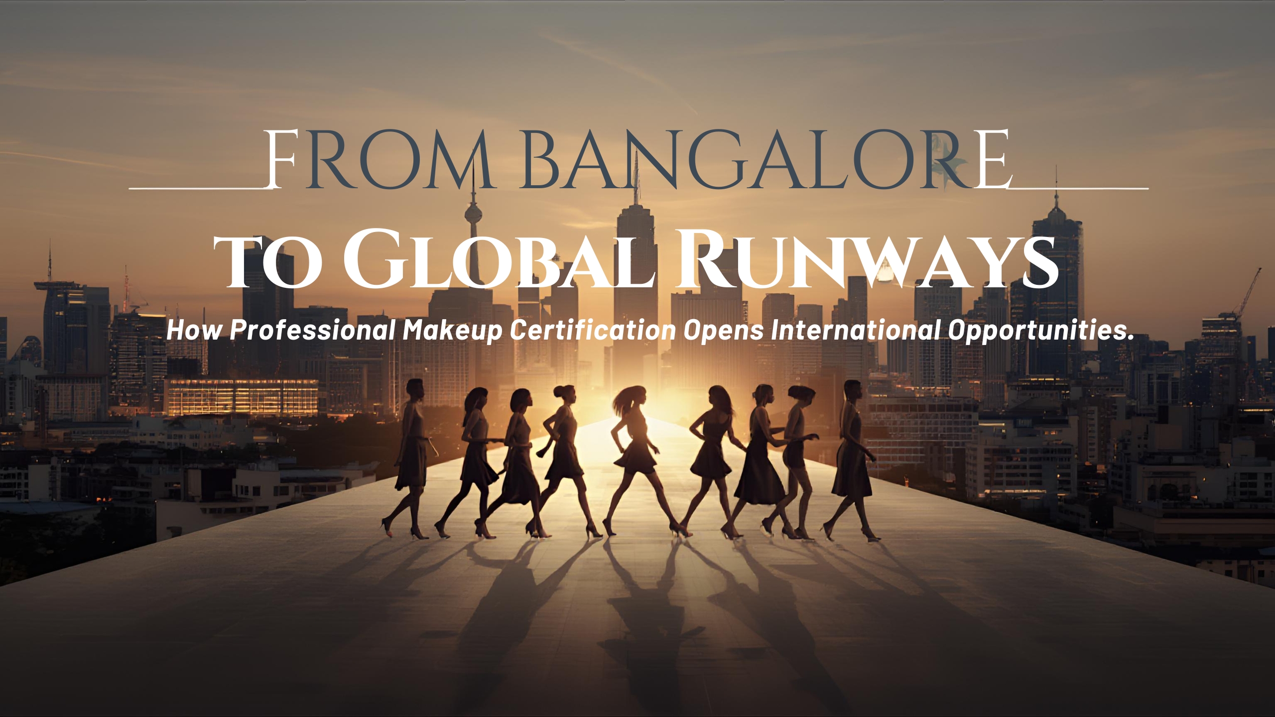 Professional makeup certification in Bangalore helping makeup artists build international careers