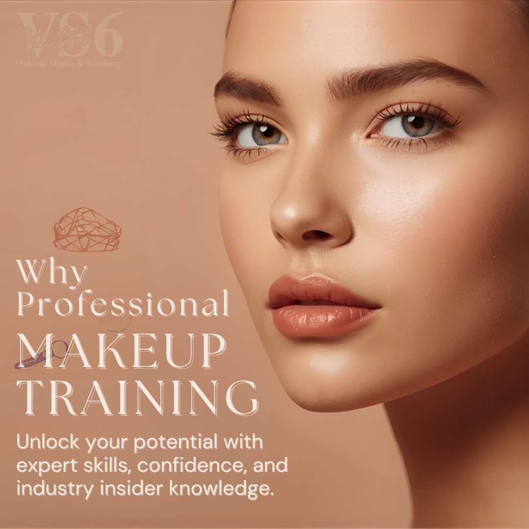 Professional makeup training at VS6 Makeup Studio & Academy Bangalore for beauty career